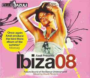 Various - Azuli Presents Ibiza 08: Future Sound Of The Dance Underground