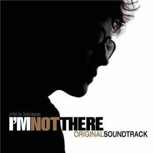 Various - I'm Not There (Original Soundtrack)