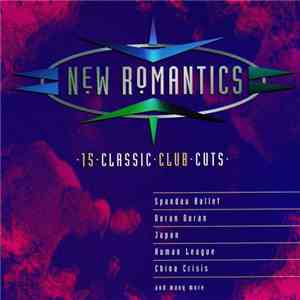 Various - New Romantics · 15 · Classic · Club · Cuts