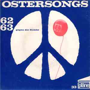 Various - Ostersongs 62 63 Gegen Die Bombe