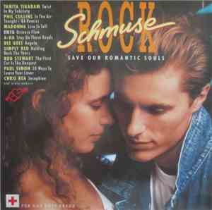 Various - Schmuse Rock / Save Our Romantic Souls