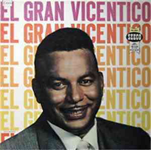Vicentico Valdés - El Gran Vicentico