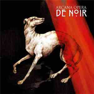 Arcana Opera - De Noir