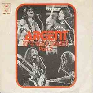 Argent - It's Only Money Part 2