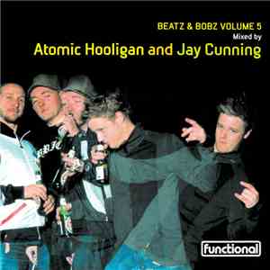 Atomic Hooligan And Jay Cunning - Beatz & Bobz Volume 5
