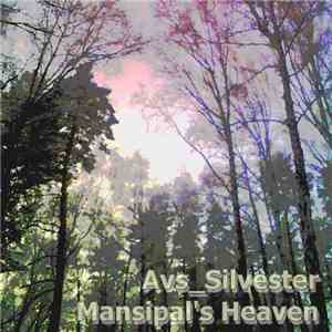 Avs_Silvester - Mansipal's Heaven