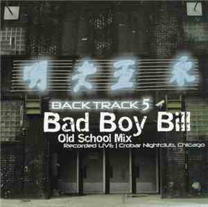 Bad Boy Bill - Backtrack 5