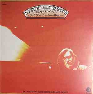 Bill Evans - The Tokyo Concert