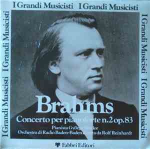 Brahms, György Sándor, Orchestra Di Radio Baden-Baden Diretta Da Rolf Reinhardt - Concerto Per Pianoforte N. 2 Op. 83