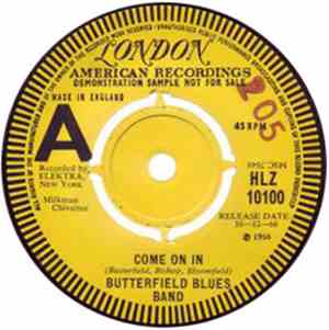 Butterfield Blues Band - Come On In