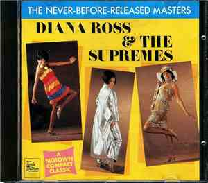Diana Ross  & The Supremes - The Never-Before-Released Masters