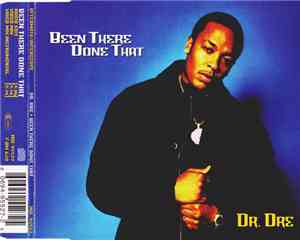 Dr. Dre - Been There Done That
