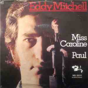Eddy Mitchell - Miss Caroline / Paul