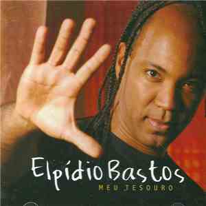 Elpídio Bastos - Meu Tesouro