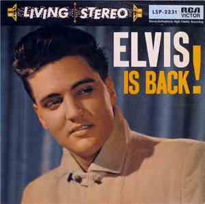 Elvis Presley With The Jordanaires - Elvis Is Back!