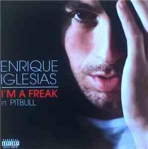 Enrique Iglesias Featuring Pitbull - I'm A Freak