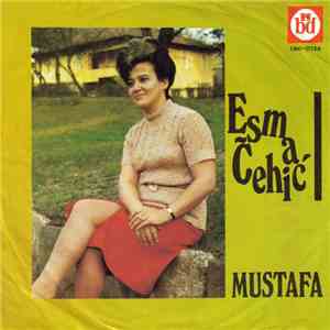 Esma Čehić - Mustafa