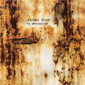Eternal Sleep  - The Emptiness Of...