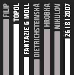 Filip Topol - Fantazie G Moll, Dietrichsteinská Hrobka, Mikulov, 26 | 8 | 2007