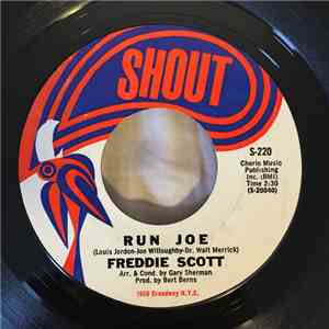 Freddie Scott  - Run Joe / He Ain't Give You None