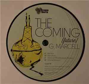G. Marcell - The Coming (Future)