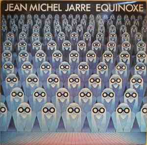 Jean Michel Jarre - Equinoxe