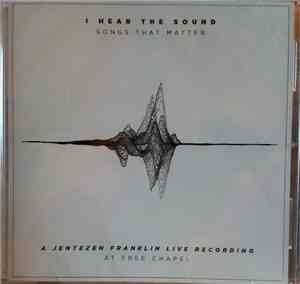 Jentezen Franklin - I Hear The Sound