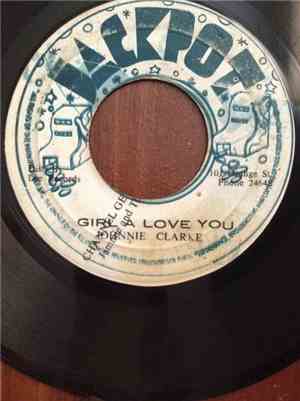 Johnnie Clarke - Girl A Love You
