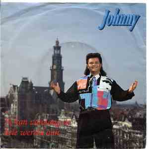 Johnny  - Ik Kan Vandaag De Hele Wereld Aan