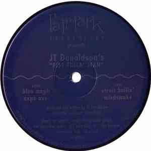 JT Donaldson - Fist Fulla' Jeah