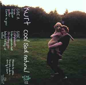 Kurt  - Cool Sad Natural
