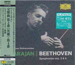 Ludwig van Beethoven - Berliner Philharmoniker, Herbert von Karajan - Symphonies Nos. 3 & 4