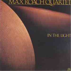 Max Roach Quartet - In The Light
