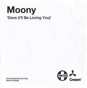Moony - Dove (I'll Be Loving You)