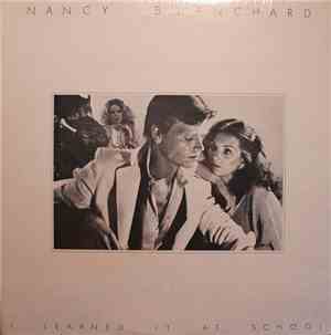 Nancy Blanchard - I Learned It At School