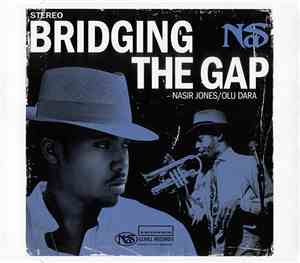 Nas - Bridging The Gap
