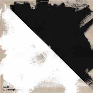 North To The Night - North To The Night