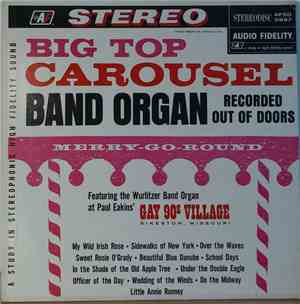 Paul Eakins - Big Top Carousel Band Organ (Recorded Out Of Doors)