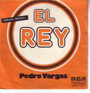 Pedro Vargas - El Rey (Versión Original)