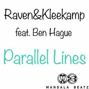 Raven & Kleekamp feat. Ben Hague - Parallel Lines