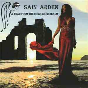 Sain Arden - A Tear From The Conquered Realm