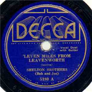 Shelton Brothers - 'Leven Miles From Leavenworth / Budded Roses