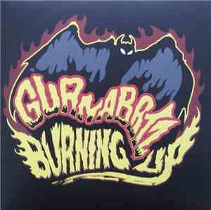 The Guana Batz - Burning Up