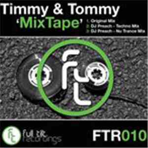 Timmy & Tommy - MixTape