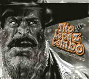 Tito Lopez Combo - One For The Muchachos