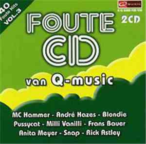 Various - Foute CD Van Q-Music Vol. 3