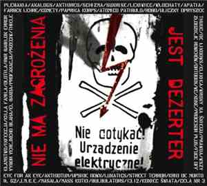 Various - Nie Ma Zagrożenia Jest Dezerter