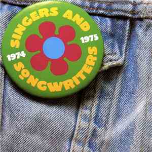 Various - Singers And Songwriters 1974-1975