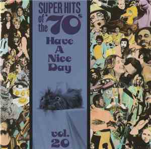 Various - Super Hits Of The '70s - Have A Nice Day, Vol. 20