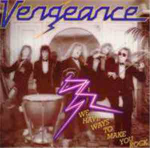 Vengeance  - We Have Ways To Make You Rock